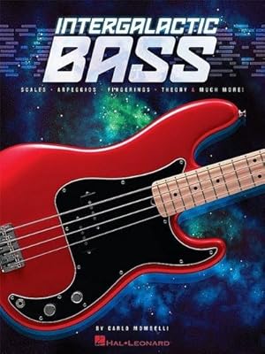 Imagen del vendedor de Intergalactic Bass: Scales, Arpeggios, Fingerings, Theory & Much More! a la venta por AHA-BUCH GmbH