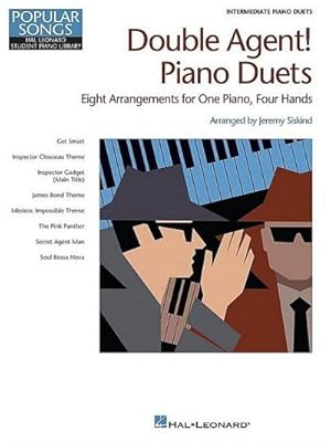 Imagen del vendedor de Double Agent! Piano Duets: Hal Leonard Student Piano Library Popular Songs Series Intermediate 1 Piano, 4 Hands a la venta por AHA-BUCH GmbH