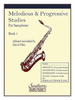 Imagen del vendedor de Melodious and Progressive Studies, Book 1: Saxophone a la venta por AHA-BUCH GmbH