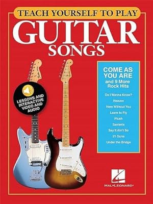 Image du vendeur pour Teach Yourself to Play Guitar Songs: Come as You Are & 9 More Rock Hits mis en vente par AHA-BUCH GmbH