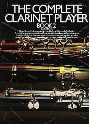 Immagine del venditore per The Complete Clarinet Player - Book 2 venduto da AHA-BUCH GmbH