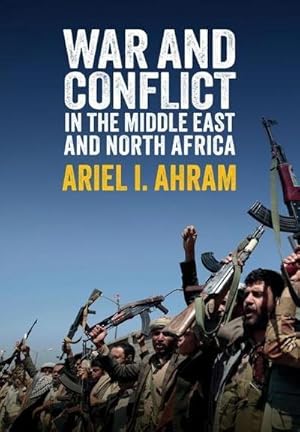 Bild des Verkufers fr War and Conflict in the Middle East and North Africa zum Verkauf von AHA-BUCH GmbH