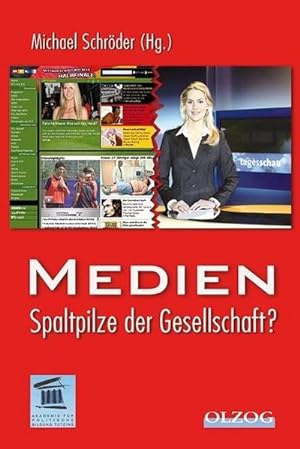 Imagen del vendedor de Medien, Spaltpilze der Gesellschaft? a la venta por AHA-BUCH GmbH