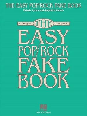 Bild des Verkufers fr The Easy Pop/Rock Fake Book : Melody, Lyrics & Simplified Chords in the Key of C zum Verkauf von AHA-BUCH GmbH