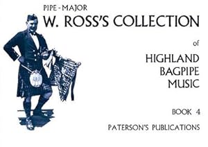 Seller image for W. Ross's Collection of Highland Bagpipe Music - Book 4 for sale by AHA-BUCH GmbH