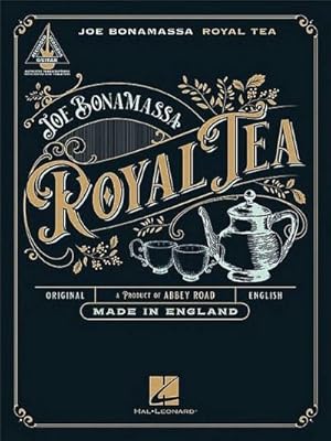 Bild des Verkufers fr Joe Bonamassa - Royal Tea: Guitar Recorded Versions Authentic Transcriptions with Notes and Tablature Songbook zum Verkauf von AHA-BUCH GmbH