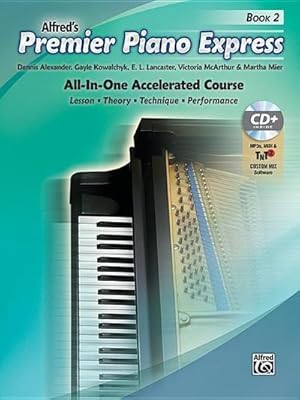 Immagine del venditore per Premier Piano Express, Bk 2 : All-In-One Accelerated Course, Book, CD-ROM & Online Audio & Software venduto da AHA-BUCH GmbH