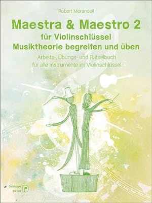 Seller image for Maestra & Maestro 2 fr Violinschlssel : Musiktheorie begreifen und ben, 2 Bde for sale by AHA-BUCH GmbH