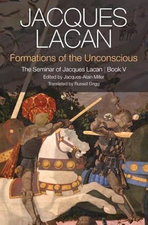 Bild des Verkufers fr Formations of the Unconscious : The Seminar of Jacques Lacan, Book V zum Verkauf von AHA-BUCH GmbH