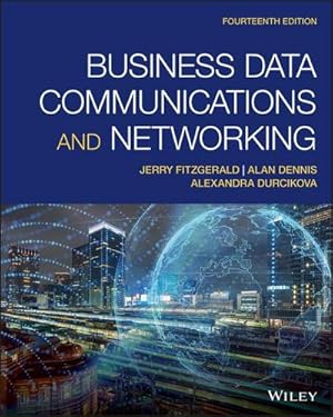 Bild des Verkufers fr Business Data Communications and Networking zum Verkauf von AHA-BUCH GmbH