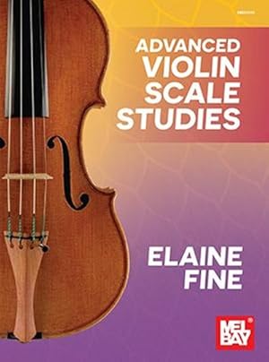 Seller image for Advanced Violin Scale Studies for sale by AHA-BUCH GmbH