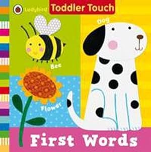 Bild des Verkufers fr Ladybird Toddler Touch: First Words zum Verkauf von Smartbuy