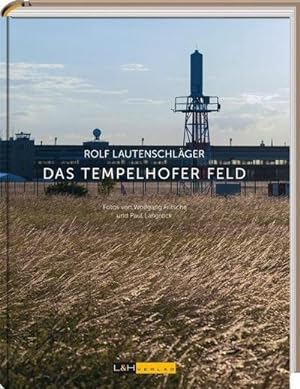 Imagen del vendedor de Das Tempelhofer Feld a la venta por Smartbuy
