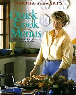 Immagine del venditore per Martha Stewart's Quick Cook Menus venduto da Reliant Bookstore