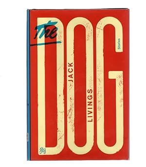 The Dog: Stories