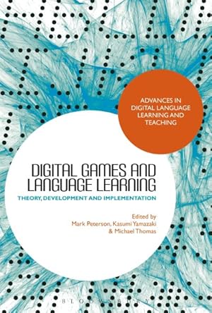 Image du vendeur pour Digital Games and Language Learning : Theory, Development and Implementation mis en vente par GreatBookPrices