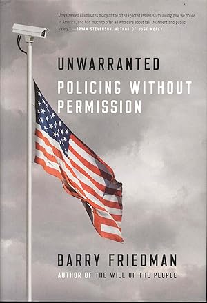 Unwarranted: Policing Without Permission