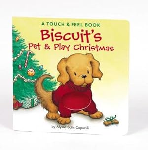 Bild des Verkufers fr Biscuit's Pet & Play Christmas : A Touch & Feel Book: A Christmas Holiday Book for Kids zum Verkauf von Smartbuy