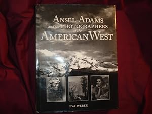 Imagen del vendedor de Ansel Adams and the Photographers of the American West. a la venta por BookMine