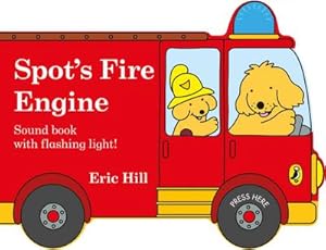 Bild des Verkufers fr Spot's Fire Engine : shaped book with siren and flashing light! zum Verkauf von Smartbuy