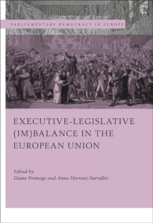 Bild des Verkufers fr Executive-legislative Imbalance in the European Union zum Verkauf von GreatBookPrices