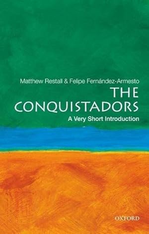 Immagine del venditore per The Conquistadors: A Very Short Introduction venduto da Smartbuy