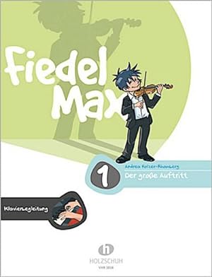 Bild des Verkufers fr Fiedel-Max fr Violine - Der groe Auftritt, Klavierbegleitung. Bd.1 : Vorspielstcke fr junge Streicher zum Verkauf von Smartbuy