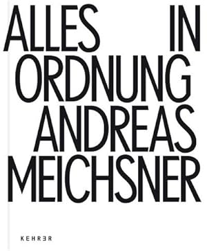 Seller image for Andreas Meichsner - Alles in Ordnung for sale by Smartbuy