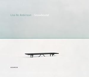 Bild des Verkufers fr Lisa M. Robinson : Snowbound zum Verkauf von Smartbuy