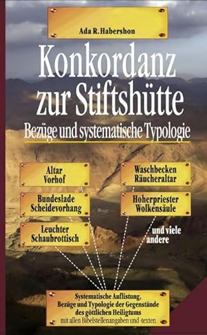 Immagine del venditore per Konkordanz zur Stiftshtte : Ihre Bezge zum Neuen Testament und ihre Typologie venduto da Smartbuy
