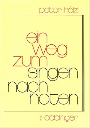 Bild des Verkufers fr Hlzl, P: Weg zum Singen nach Noten zum Verkauf von Smartbuy