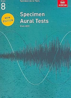 Bild des Verkufers fr Specimen Aural Tests, Grade 8 : new edition from 2011 zum Verkauf von Smartbuy