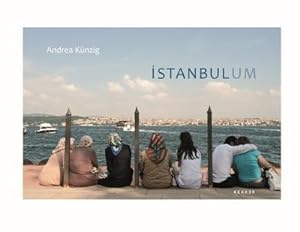Seller image for Andrea Knzig: iSTANBULUM for sale by Smartbuy