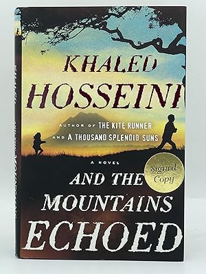 And the Mountains Echoed [FIRST EDITION]