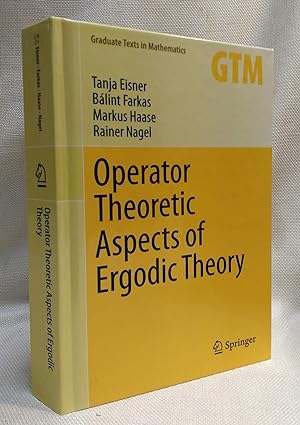 Seller image for Operator Theoretic Aspects of Ergodic Theory (Graduate Texts in Mathematics, 272) for sale by Book House in Dinkytown, IOBA