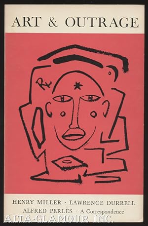 Imagen del vendedor de ART AND OUTRAGE: A Correspondence About Henry Miller a la venta por Alta-Glamour Inc.
