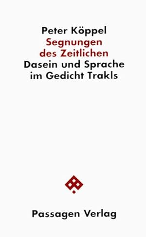 Seller image for Segnungen des Zeitlichen : Dasein und Sprache im Gedicht Trakls for sale by Smartbuy