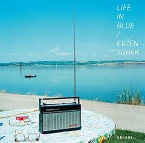 Imagen del vendedor de Evzen Sobek - Life in Blue a la venta por Smartbuy
