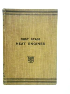 Bild des Verkufers fr First Stage Heat Engines zum Verkauf von World of Rare Books