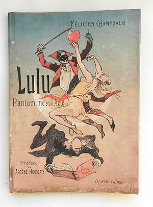 Lulu. Pantomime en un acte. Préface par Arsène Houssaye. 2me édition