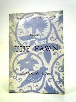 Imagen del vendedor de The Fawn (Regents Renaissance drama series) a la venta por World of Rare Books