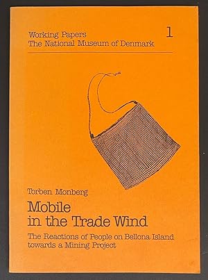 Seller image for Mobile in the trade wind: the reactions of people on Bellona Island towards a mining project for sale by Bolerium Books Inc.