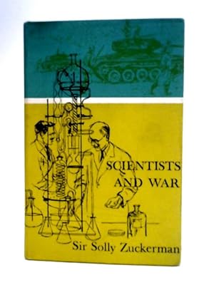 Seller image for Scientists and War for sale by World of Rare Books