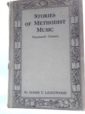 Imagen del vendedor de Stories of Methodist Music (Life and Work Series) a la venta por World of Rare Books
