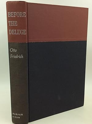 BEFORE THE DELUGE: A Portrait of Berlin in the 1920's