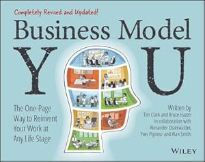 Image du vendeur pour Business Model You : The One-Page Way to Reinvent Your Work at Any Life Stage mis en vente par AHA-BUCH GmbH