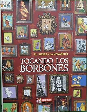 Imagen del vendedor de El Jueves y la Monarqua: tocando los Borbones a la venta por Librera Alonso Quijano