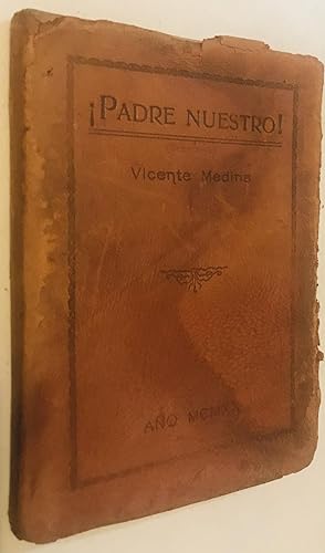 Imagen del vendedor de Padre Nuestro, coleccion de las obras completas de Vicente Medina a la venta por Once Upon A Time