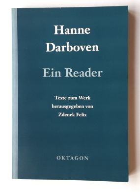 Hanne Darboven: Ein Reader - Texte zum Werk hrsg. von Zdenek Felix.