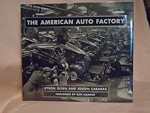 Imagen del vendedor de THE AMERICAN AUTO FACTORY a la venta por Robert Gavora, Fine & Rare Books, ABAA